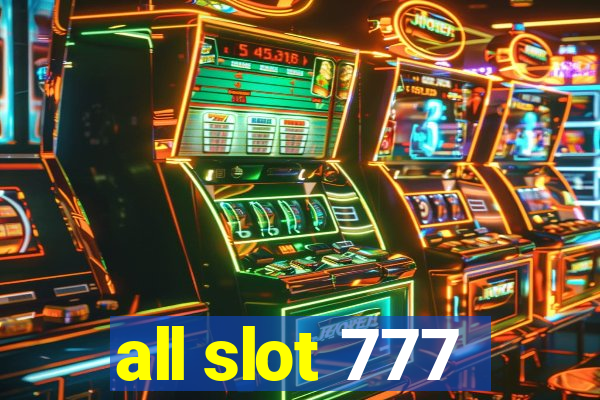 all slot 777