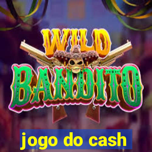 jogo do cash