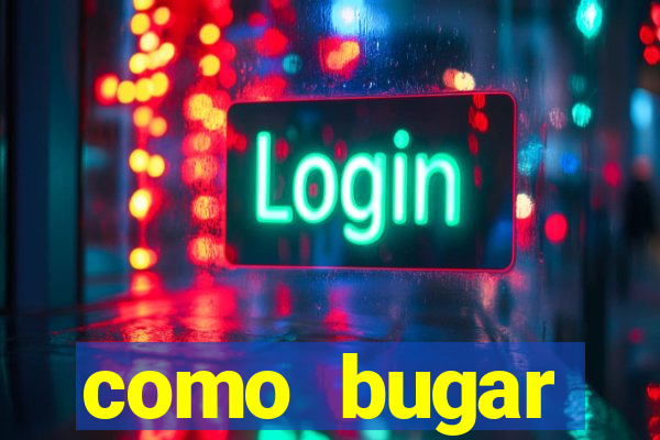 como bugar plataforma de jogos