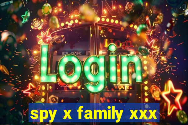 spy x family xxx