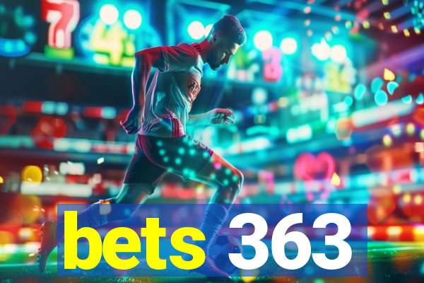 bets 363