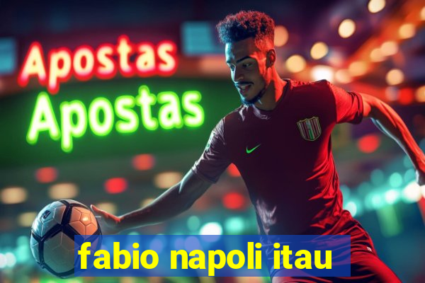 fabio napoli itau