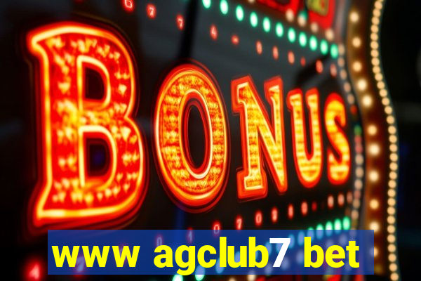 www agclub7 bet