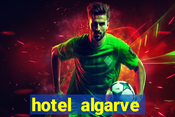 hotel algarve casino portugal