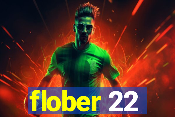 flober 22