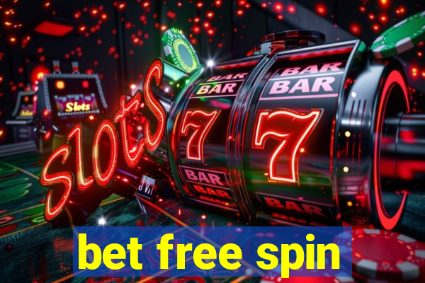 bet free spin