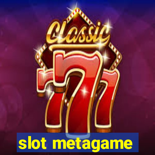 slot metagame