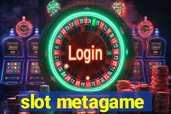 slot metagame