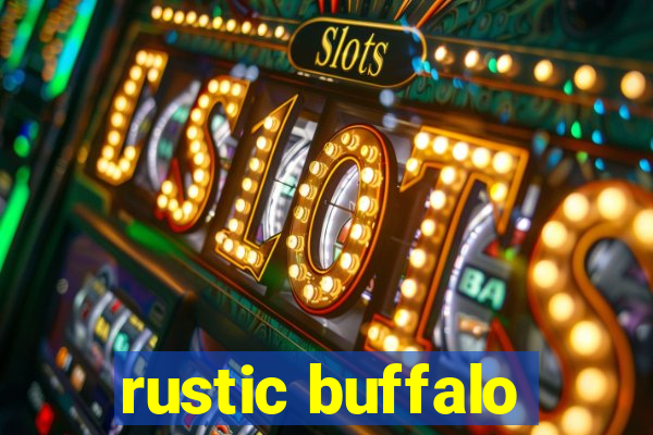 rustic buffalo