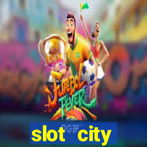 slot city оф?ц?йний сайт