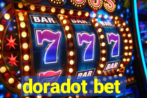 doradot bet