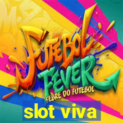 slot viva