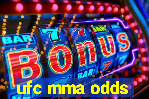 ufc mma odds