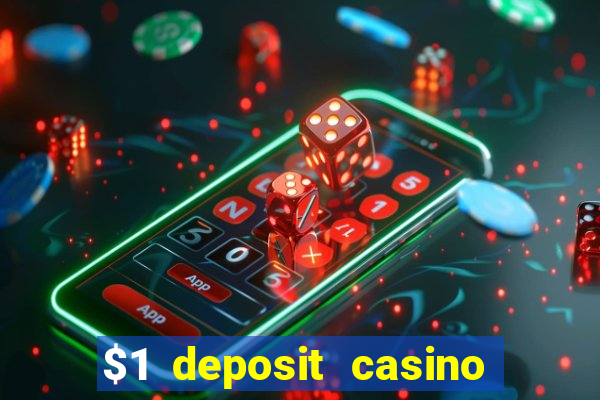 $1 deposit casino 80 free spins