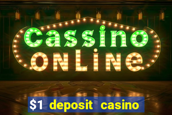 $1 deposit casino 80 free spins