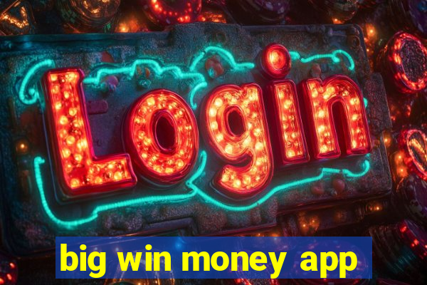 big win money app