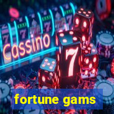 fortune gams