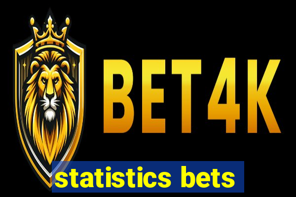 statistics bets