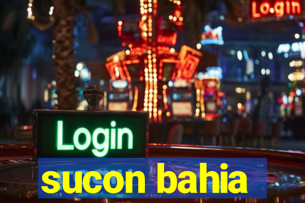 sucon bahia