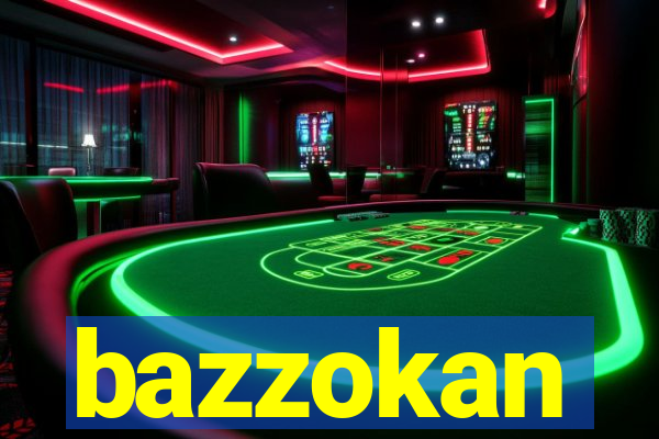 bazzokan