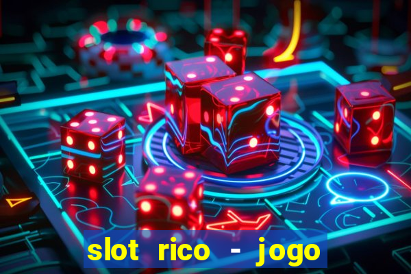 slot rico - jogo de cartas