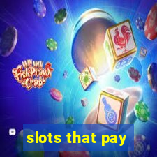 slots that pay