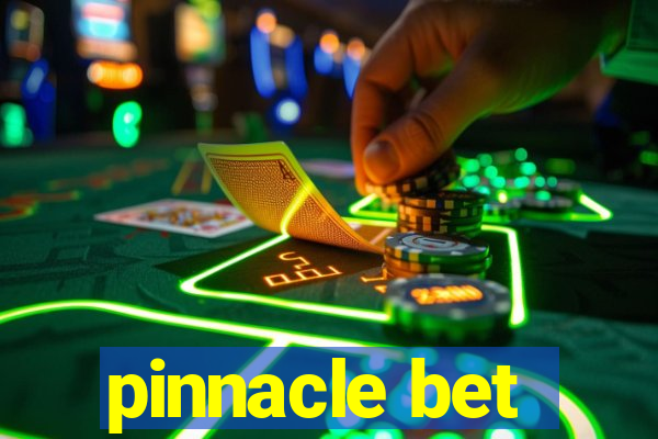 pinnacle bet