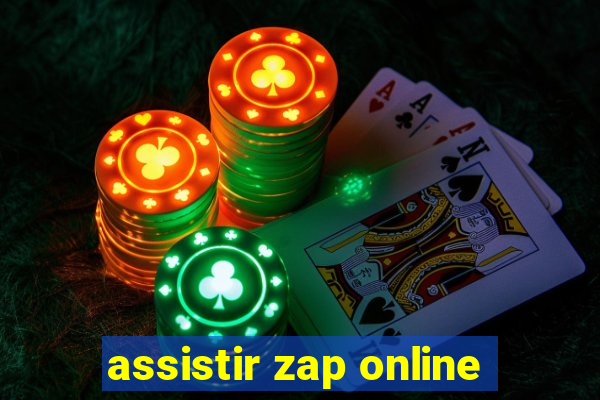 assistir zap online