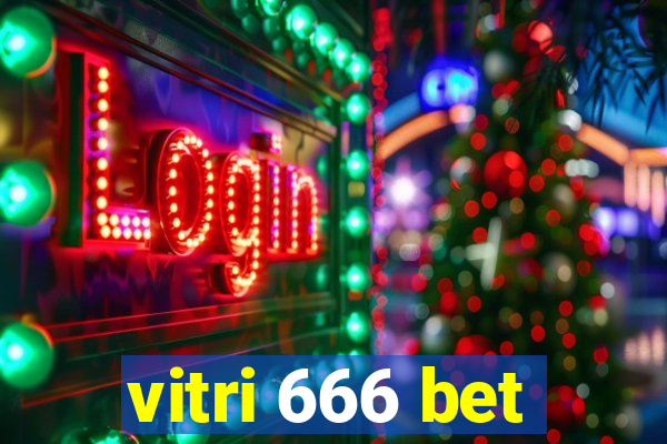 vitri 666 bet