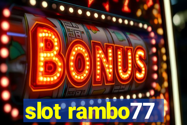 slot rambo77