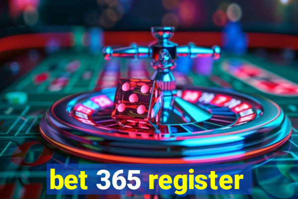 bet 365 register