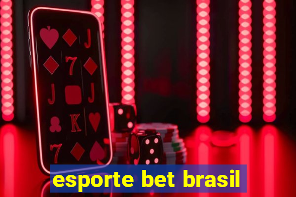 esporte bet brasil