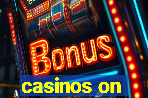 casinos on