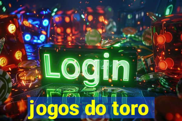 jogos do toro