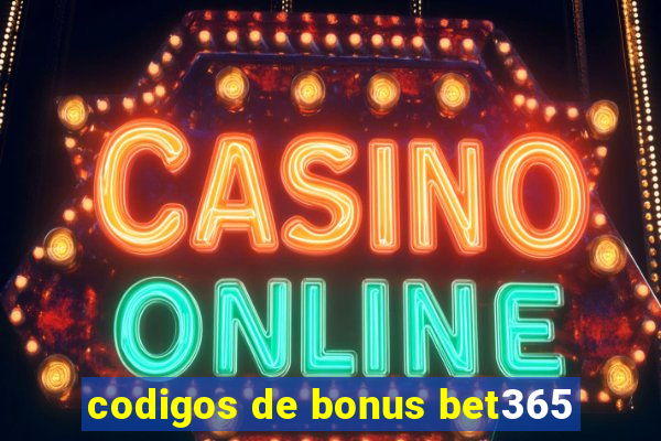 codigos de bonus bet365