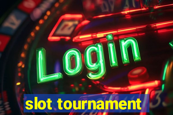 slot tournament