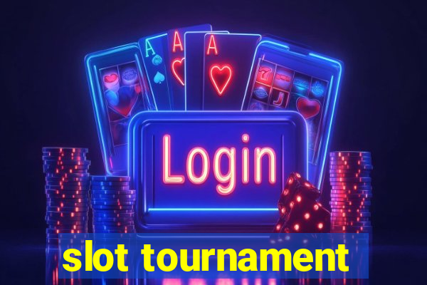 slot tournament