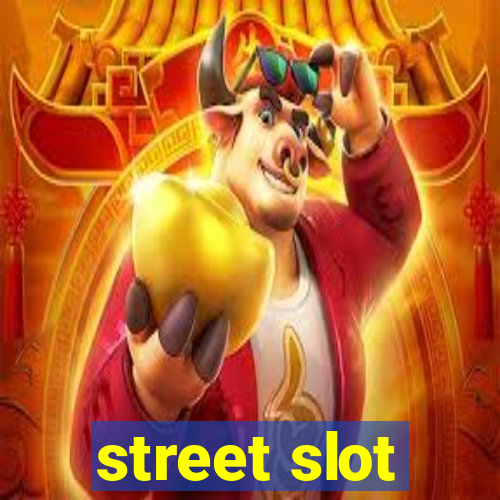 street slot