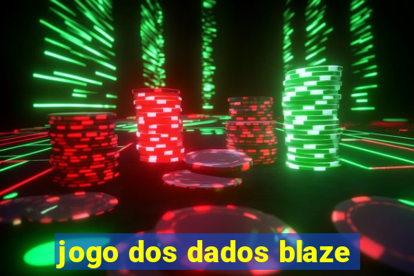 jogo dos dados blaze