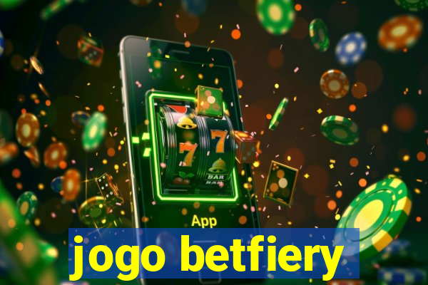 jogo betfiery