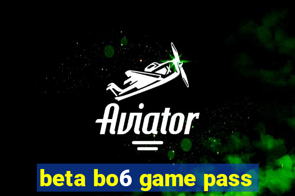 beta bo6 game pass