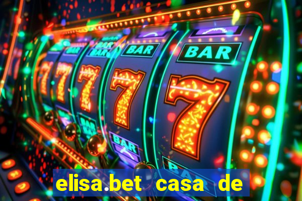 elisa.bet casa de apostas esportivas e casino online ltda