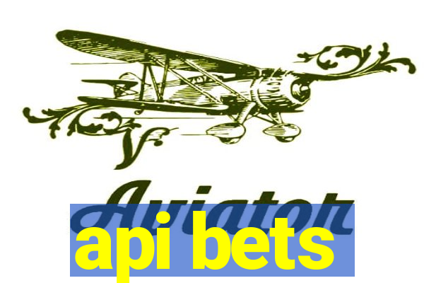 api bets