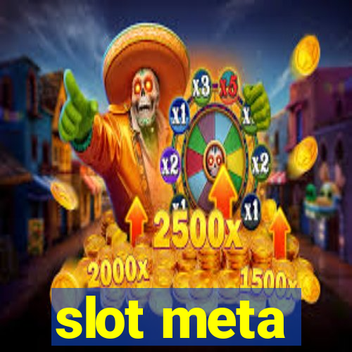 slot meta