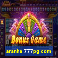 aranha 777pg com