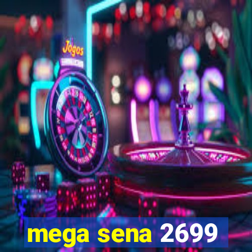 mega sena 2699