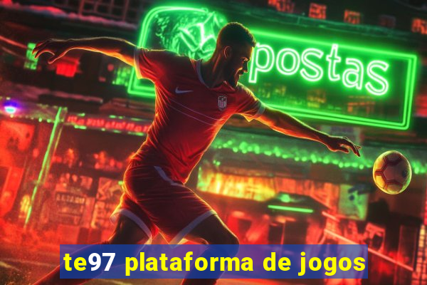 te97 plataforma de jogos