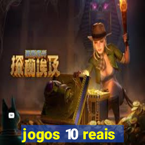 jogos 10 reais