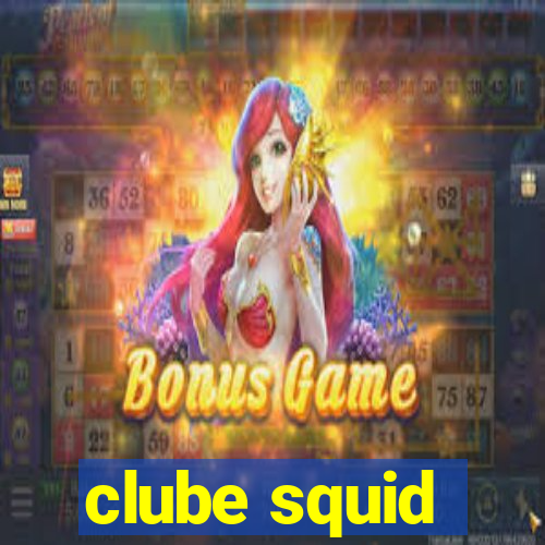 clube squid