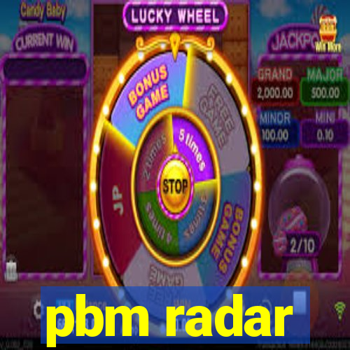 pbm radar